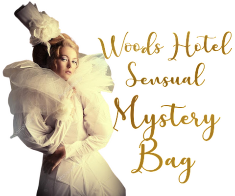 Woods Hotel Sensual Mystery Bag - SHIPS May 30, 2024